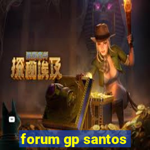 forum gp santos